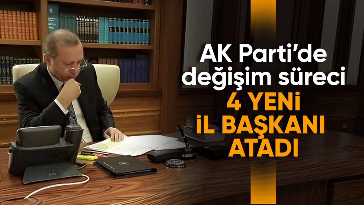 AK Parti’de 4 il başkanlığına yeni atamalar yapıldı