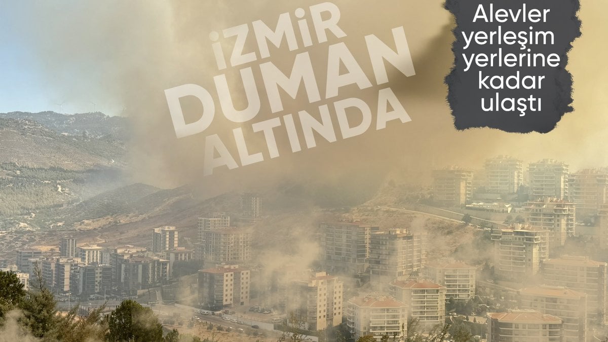 İzmir’de yangın yerleşim yerlerine ulaştı