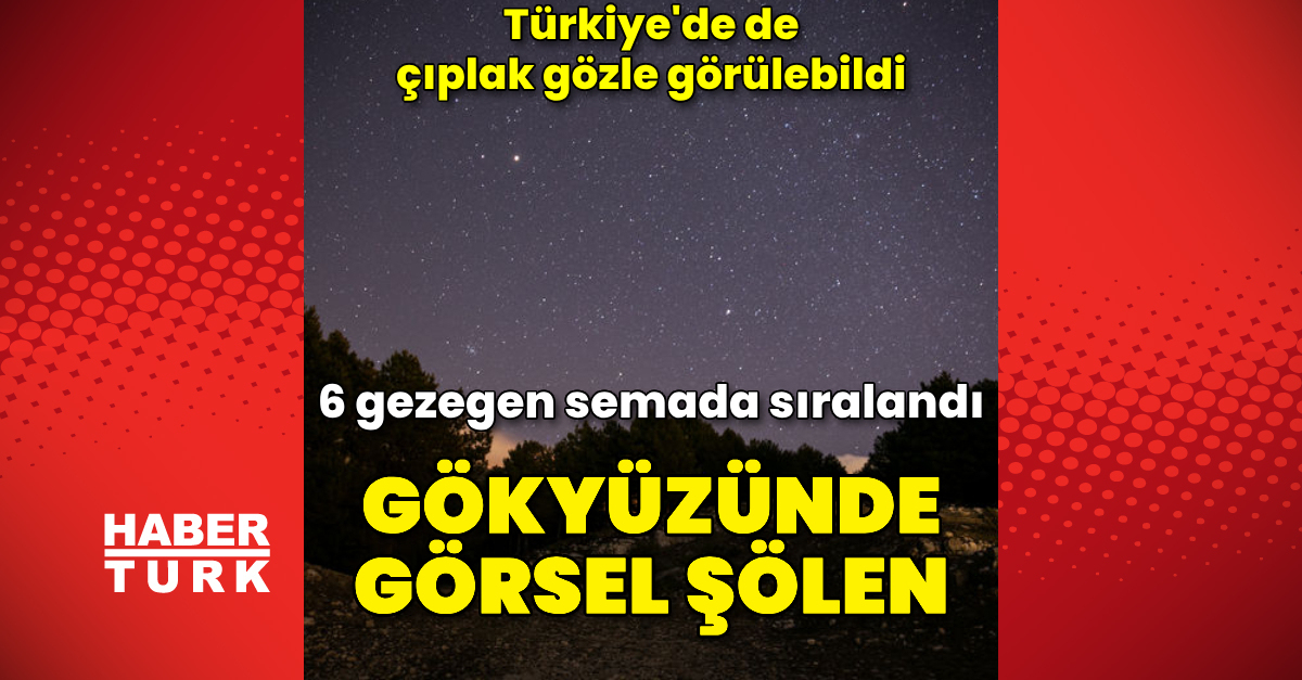 Gökyüzünde sıralanan 6 gezegen Hatay’da görüntülendi