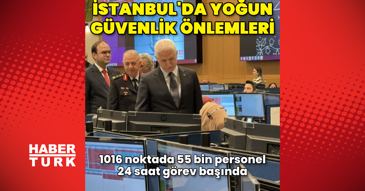 İstanbul’da yoğun güvenlik önlemleri